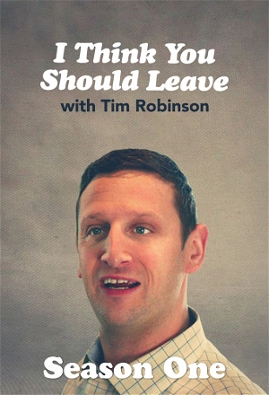 I Think You Should Leave with Tim Robinson_0001